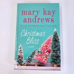 Mary Kay Andrews Christmas Bliss Large Print Hardcover Novel Book